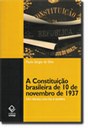 Estudo revela detalhes da Constituição brasileira de 1937 