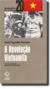 Livro mostra um Vietnã bem maior do que o coadjuvante de uma guerra entre EUA e União Soviética