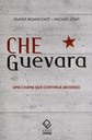 Löwy e Besancenot revelam novas faces de Che Guevara e sua herança para o pensamento político