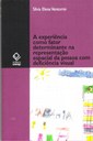 Combinação de teoria e experiência prática colaboram para inclusão social de deficientes visuais