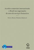 Estudo analisa o papel do Brasil nas negociações internacionais