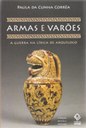Estudo destaca a guerra e a luta na poesia grega