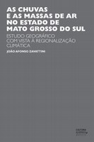 Pesquisador analisa as massas de ar no Estado de Mato Grosso do Sul