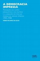 Historiador analisa o papel da imprensa brasileira como agente político