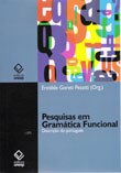 Linguistas aplicam o modelo teórico da Gramática Funcional ao português oral e escrito 