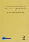 O pensamento neoconservador em política externa nos Estados Unidos