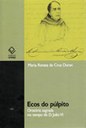 Historiadora discute o papel da oratória sagrada na construção da identidade brasileira