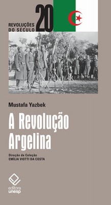 A revolução argelina A revolução argelina