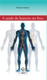 Romeu Gomes lança obra sobre a saúde masculina na Livraria da Travessa