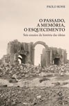 Filósofo Paolo Rossi investiga a arte da memória e do esquecimento na produção de conhecimento através dos tempos