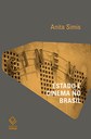 Referência historiográfica sobre o cinema brasileiro ganha nova edição ampliada pela Editora Unesp