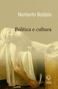 Bobbio atribui papel de destaque ao intelectual no cenário político dominado por posições extremistas