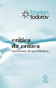 Todorov traça panorama da crítica no século XX e propõe modelo dialógico