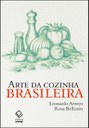 Academias Internacional e Brasileira de Gastronomia premiam livro de Rosa Belluzzo e Leonardo Arroyo