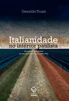 Oswaldo Truzzi lança em São Paulo 'Italianidade no interior paulista'