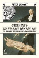 Professor de Psicologia e ex-mágico profissional investiga a crença em fenômenos paranormais