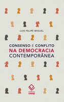 Luis Felipe Miguel discute conflito e consenso na democracia contemporânea