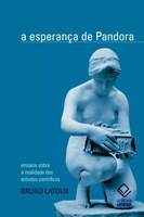 Bruno Latour mergulha na ‘caixa de Pandora’ dos fatos científicos