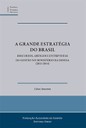 A grande estratégia Brasil