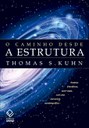 Coletânea de ensaios filosóficos de Thomas Kuhn ganha segunda edição revista