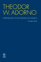 ‘Introdução à Sociologia da Música’, de Adorno, ganha segunda edição revista