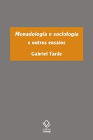 Coletânea de ensaios resgata sociologia universal de Gabriel Tarde