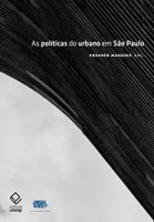 Lançamento de 'As políticas do urbano em São Paulo' na Livraria da Vila