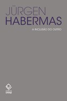 Habermas analisa a crise da inclusão do outro no mundo atual
