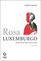 Isabel Loureiro resgata o conceito de emancipação em Rosa Luxemburgo