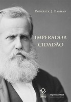 Biografia de D. Pedro II ganha reimpressão