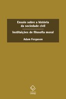 Escritos do filósofo escocês Adam Ferguson estreiam em português