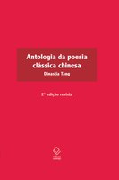 Poemas clássicos da Dinastia Tang ganham nova edição bilíngue no Brasil e na China