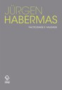 Habermas propõe novos desafios para a democracia nos Estados de direito