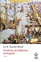 Historiador Russell-Wood mergulha no mundo Atlântico português da Idade Moderna