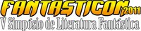 Editora Gutenberg investe na literatura fantástica e marca presença no Fantasticon 2011