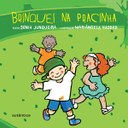 Livro para crianças bem pequenas recria um dia de brincadeiras na pracinha