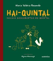 Poemas registram as descobertas e experiências de uma criança em seu quintal