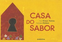 Aventura leva menina a descobrir o prazer que o sabor dos alimentos oferece