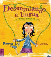 Menina Lu e sua turminha contam a história da língua portuguesa falada no Brasil