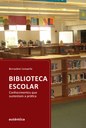 Pesquisas evidenciam papel da biblioteca escolar como espaço de aprendizagem