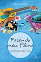 Fazendo meu filme 3