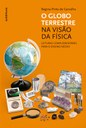 Livro revela aspectos do Globo Terrestre sob olhar da Física