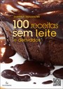 100 receitas sem leite e derivados