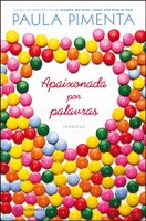 Coletânea de crônicas apresenta Paula Pimenta em primeira pessoa