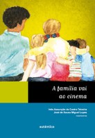 Coletânea discute o papel da família em 11 filmes sobre o tema