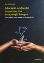 Ana Mansoldo lança 'Educação ambiental na perspectiva da ecologia integral' em Belo Horizonte
