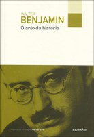 Livro de Walter Benjamin revela tese do filósofo sobre conceito de história e progresso