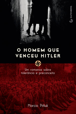 O homem que venceu Hitler