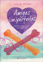 Leila Rego lança 'Amigas (im)perfeitas' em São Paulo