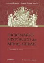 Dicionário Histórico das Minas Gerais ganha nova edição, revista e ampliada